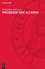 Prozesse des Alterns