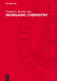 Title: Inorganic Chemistry, Author: Friedrich L. Boschke