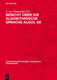 Title: Bericht ber die Algorithmische Sprache Algol 68, Author: A. van Wijngaarden