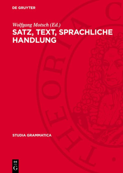 Satz, Text, sprachliche Handlung