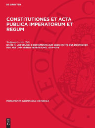 Title: Dokumente zur Geschichte des deutschen Reiches und seiner Verfassung, 1354-1356, Author: Wolfgang D. Fritz