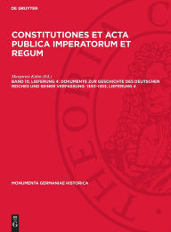 Title: Dokumente zur Geschichte des Deutschen Reiches und seiner Verfassung: 1350-1353, Lieferung 4, Author: Margarete Kühn