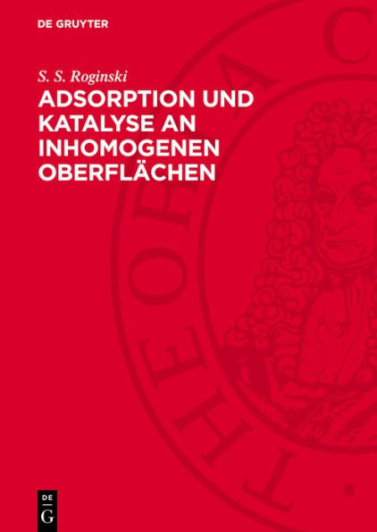 Adsorption und Katalyse an inhomogenen Oberfl chen