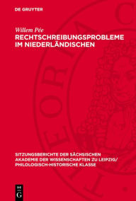 Title: Rechtschreibungsprobleme im Niederl ndischen: Probleme der niederl ndischen Rechtschreibung aus germanistischer Sicht, Author: Willem P e