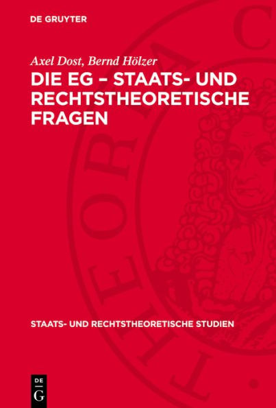 Die EG - Staats- und rechtstheoretische Fragen