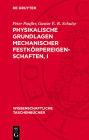 Physikalische Grundlagen mechanischer Festk rpereigenschaften, I
