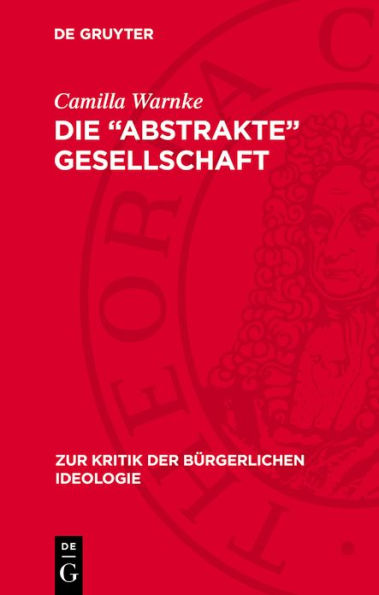 Die "abstrakte" Gesellschaft: Systemwissenschaften als Heilsbotschaft in den Gesellschaftsmodellen Parsons', Dahrendorfs und Luhmanns