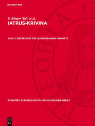 Title: Ergebnisse der Ausgrabungen 1966-1973, Author: B. Böttger