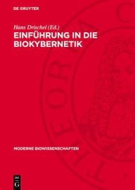 Title: Einf hrung in die Biokybernetik, Author: Hans Drischel