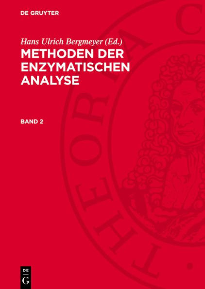 Methoden der enzymatischen Analyse. Band 2