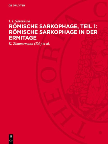 R mische Sarkophage, Teil 1: R mische Sarkophage in der Ermitage