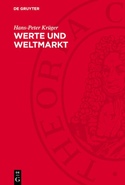 Werte und Weltmarkt: Zur Bildung und Realisierung internationaler Werte