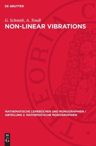 Title: Non-Linear Vibrations, Author: G. Schmidt