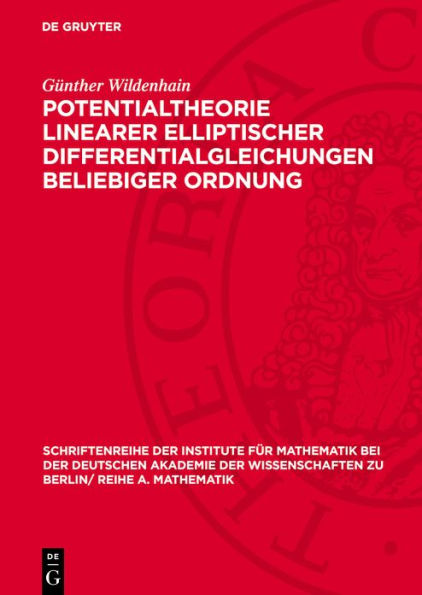 Potentialtheorie linearer elliptischer Differentialgleichungen beliebiger Ordnung