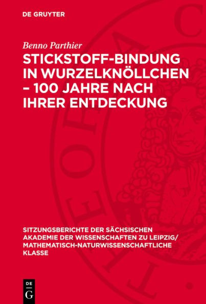 Stickstoff-Bindung in Wurzelkn llchen - 100 Jahre nach ihrer Entdeckung