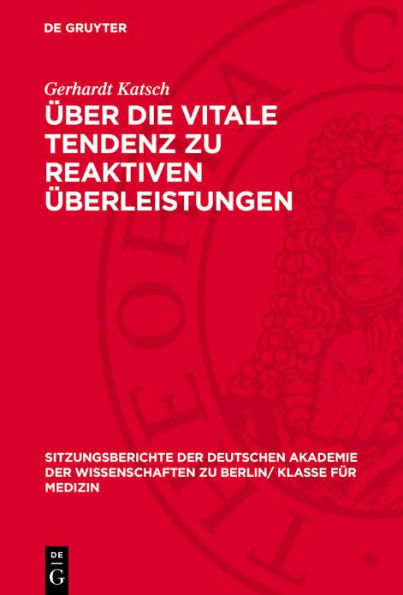 ber die vitale Tendenz zu reaktiven berleistungen