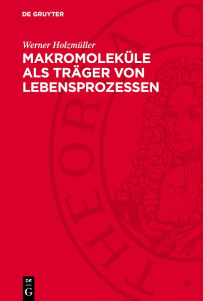 Makromolek le als Tr ger von Lebensprozessen