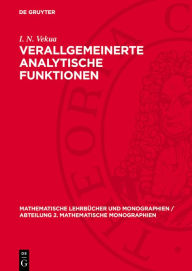 Title: Verallgemeinerte analytische Funktionen, Author: I. N. Vekua