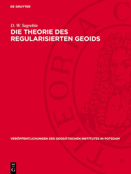 Die Theorie des regularisierten Geoids
