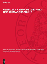 Title: Grenzschichtmodellierung und Klimaforschung, Author: Heinz-Florian Albert