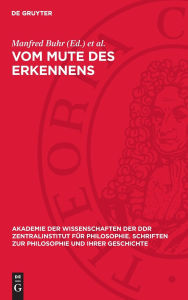 Title: Vom Mute des Erkennens: Beiträge zur Philosophie G. W. F. Hegels, Author: Manfred Buhr