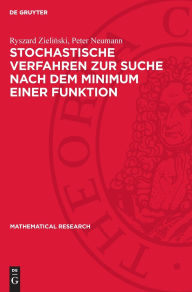 Title: Stochastische Verfahren zur Suche nach dem Minimum einer Funktion, Author: Ryszard Zielinski