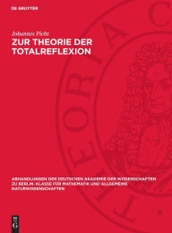 Title: Zur Theorie der Totalreflexion, Author: Johannes Picht