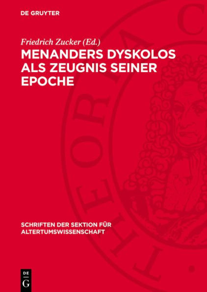 Menanders Dyskolos als Zeugnis seiner Epoche