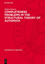 Title: Completeness Problems in the Structural Theory of Automata, Author: Jürgen Dassow