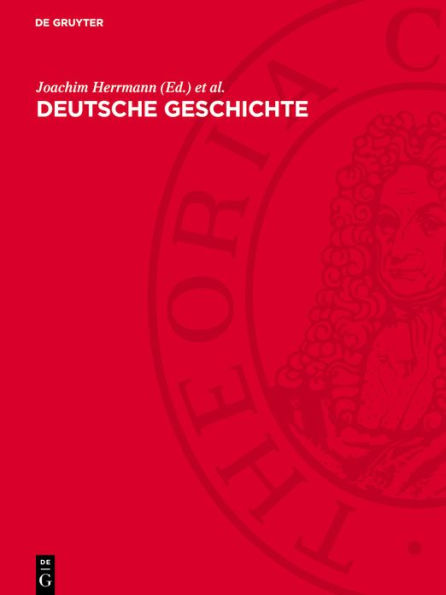 Deutsche Geschichte: in 10 Kapiteln