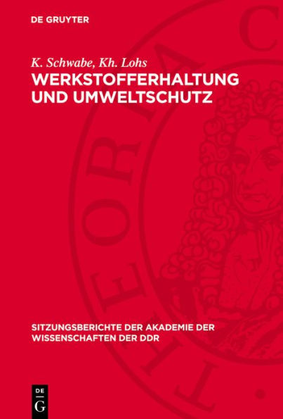 Werkstofferhaltung und Umweltschutz: Aktuelle Probleme der chemischen Toxikologie (unter besonderer Berücksichtigung der umwelttoxikologischen Bewertung chemischer Produkte)