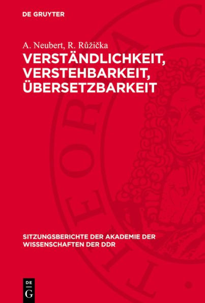 Verständlichkeit, Verstehbarkeit, Übersetzbarkeit: Sprachwissenschaft und Wissenschaftssprache