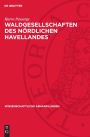 Waldgesellschaften des nördlichen Havellandes