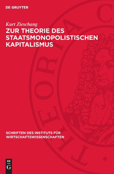 Zur Theorie des staatsmonopolistischen Kapitalismus