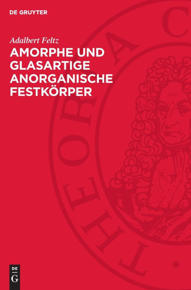 Amorphe und glasartige anorganische Festkörper