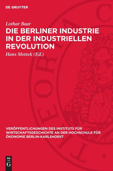 Die Berliner Industrie in der industriellen Revolution