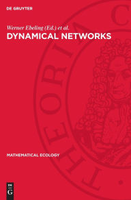 Title: Dynamical Networks, Author: Werner Ebeling
