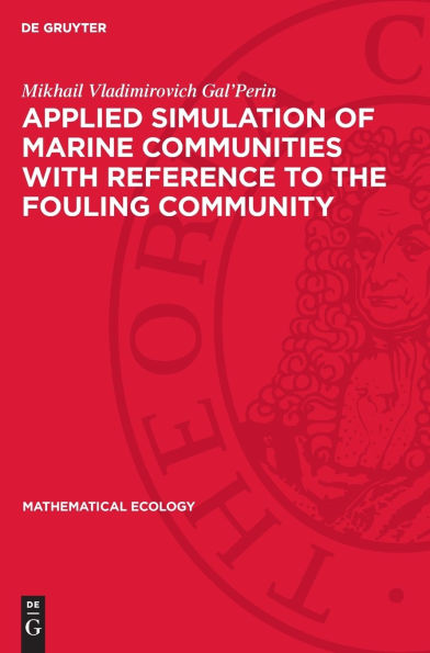 Applied Simulation of Marine Communities with Reference to the Fouling Community