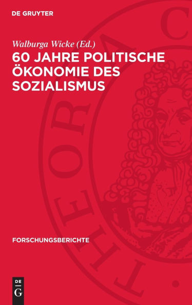 60 Jahre politische Ökonomie des Sozialismus