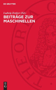 Title: Beiträge zur maschinellen Sprachdatenverarbeitung, Author: Ludwig Zenker