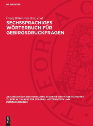 Title: Sechssprachiges Wörterbuch für Gebirgsdruckfragen: deutsch, englisch, französisch, russisch, tschechisch, spanisch, Author: Georg Bilkenroth