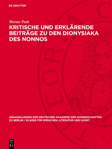 Kritische und erkl rende Beitr ge zu den Dionysiaka des Nonnos