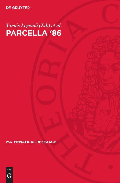 Parcella '86: Proceedings of the III. International Workshop on Parallel Processing by Cellular Automata and Arrays held in Berlin (GDR), September 9-11, 1986