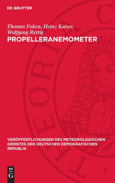 Propelleranemometer: Überblick und spezielle Entwicklungen am Meteorologischen Hauptobservatorium Potsdam des Meteorologischen Dienstes der DDR
