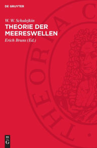 Title: Theorie der Meereswellen, Author: W. W. Schulejkin