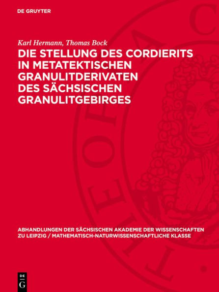 Die Stellung des Cordierits in metatektischen Granulitderivaten des s chsischen Granulitgebirges