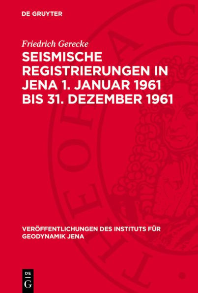 Seismische Registrierungen in Jena 1. Januar 1961 bis 31. Dezember 1961