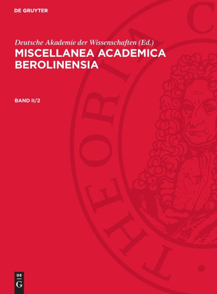 Miscellanea Academica Berolinensia. Band II/2