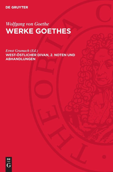 West- stlicher Divan, 2. Noten und Abhandlungen