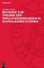 Beiträge zur Theorie der Impulsverzerrungen in Schmalbandsystemen